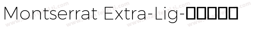 Montserrat Extra-Lig字体转换
